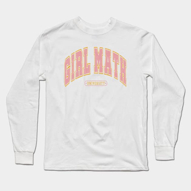 Girl Math University Long Sleeve T-Shirt by Cun-Tees!